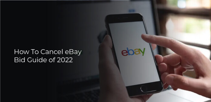 How To Cancel eBay Bid Guide