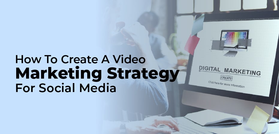 Video Content Marketing Strategy